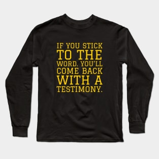 Stick to the Word Long Sleeve T-Shirt